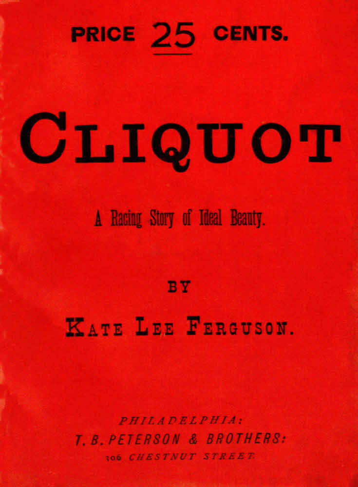 Cliquot: A Racing Story of Ideal Beauty cover