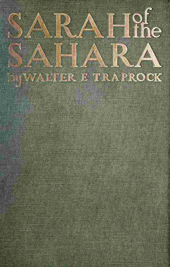 Sarah of the Sahara: A Romance of Nomads Land cover