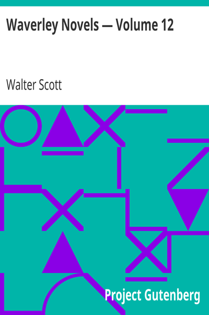 Waverley Novels — Volume 12 cover