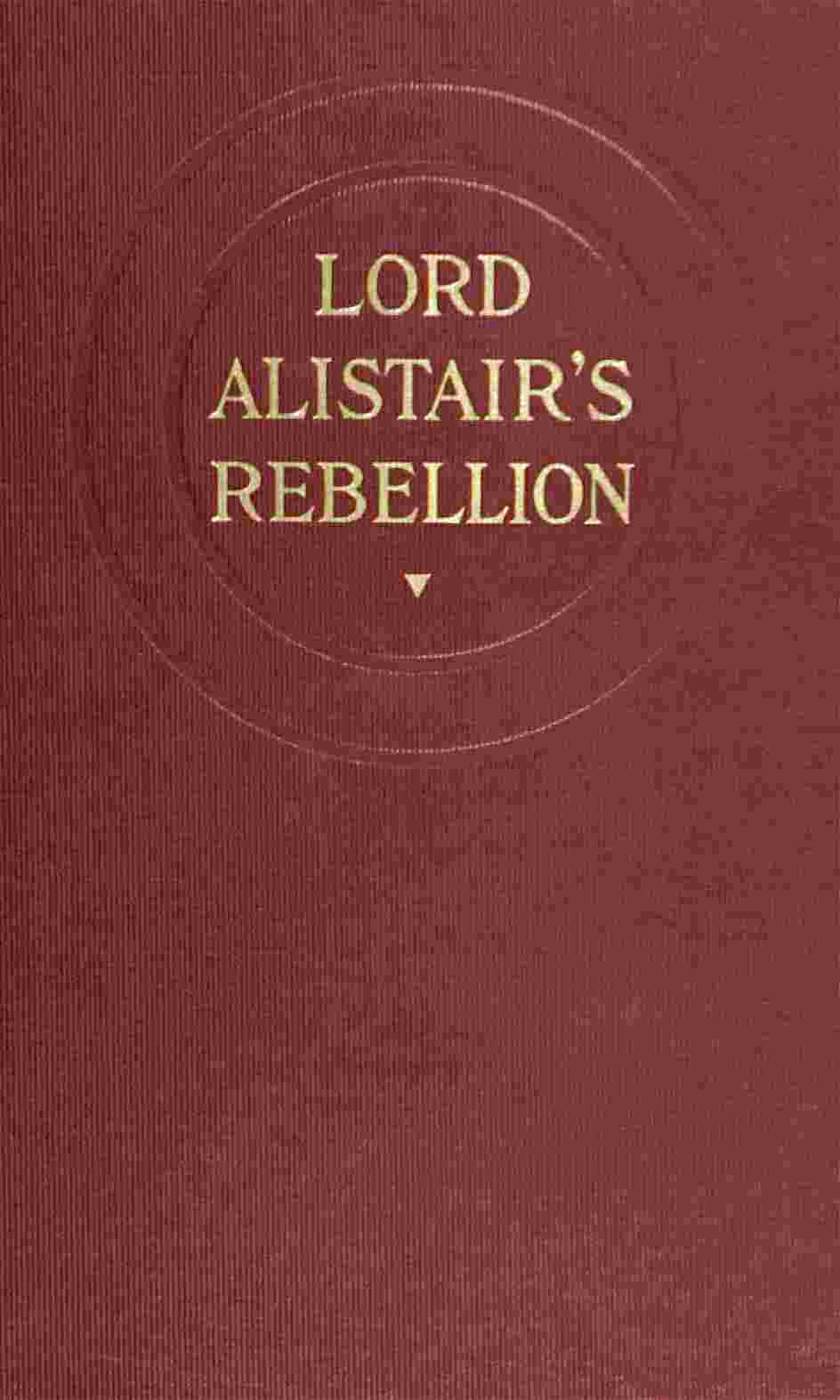 Lord Alistair's Rebellion cover