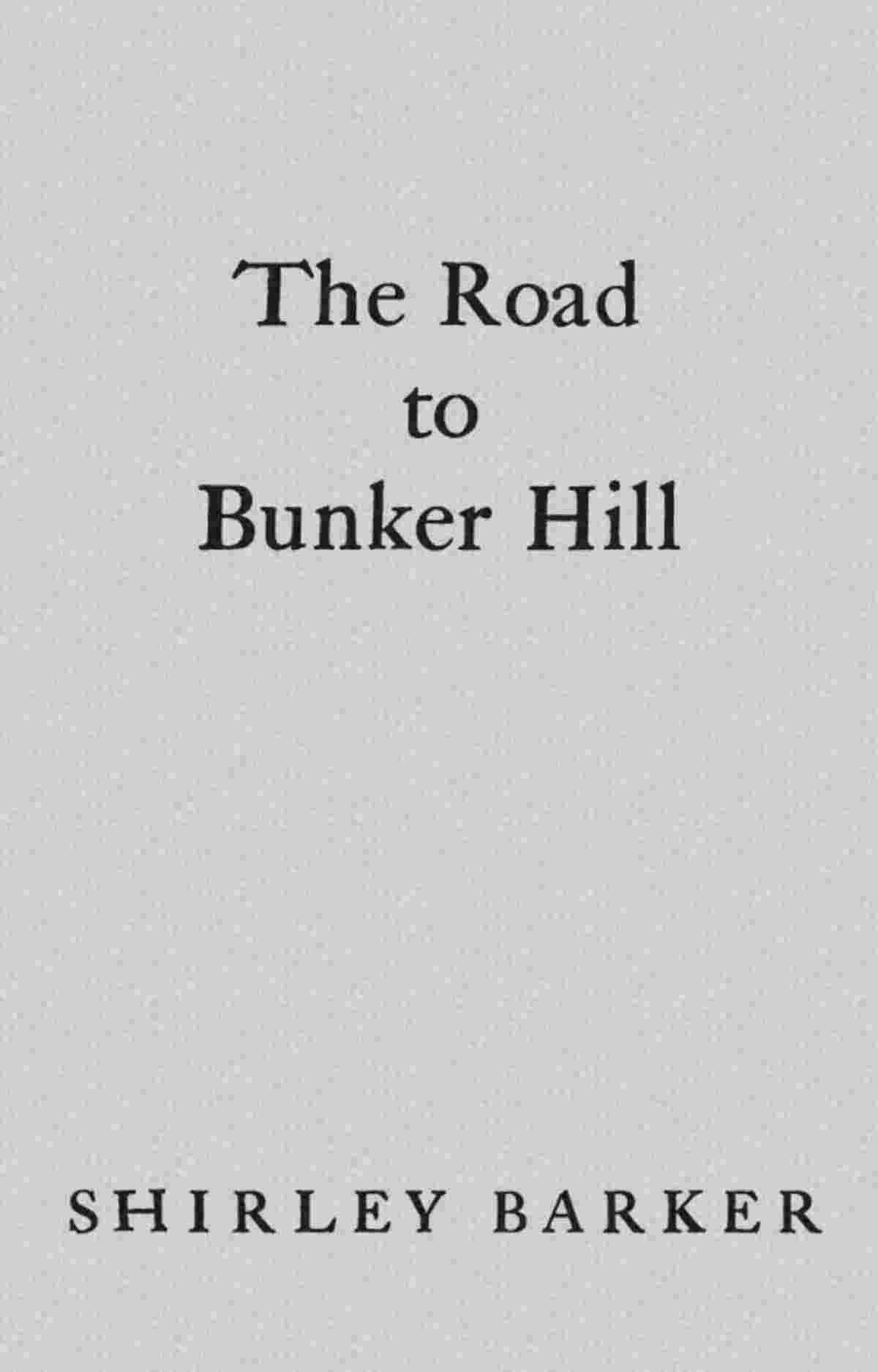 The Road to Bunker Hill cover