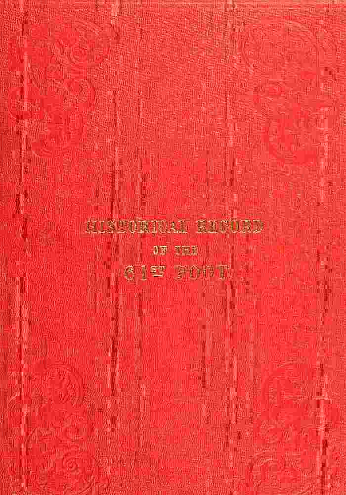 Historical Record of the Sixty-first, or the South Gloucestershire Regiment of Foot / Containing an account of the formation of the regiment in 1758, and of its subsequent services to 1844. cover