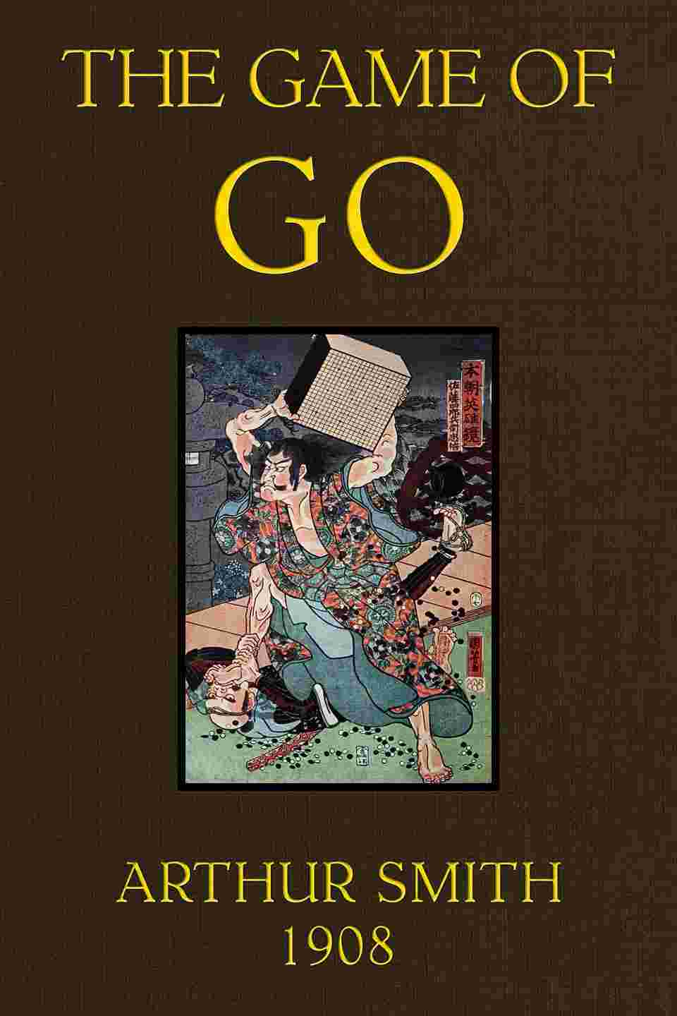 The Game of Go: The National Game of Japan cover