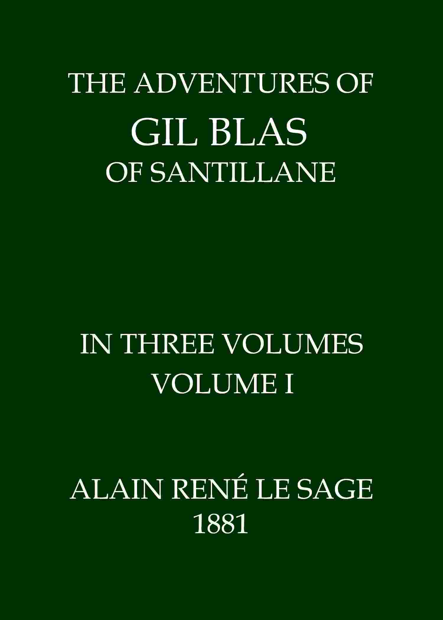 The Adventures of Gil Blas of Santillane, Volume 1 (of 3) cover