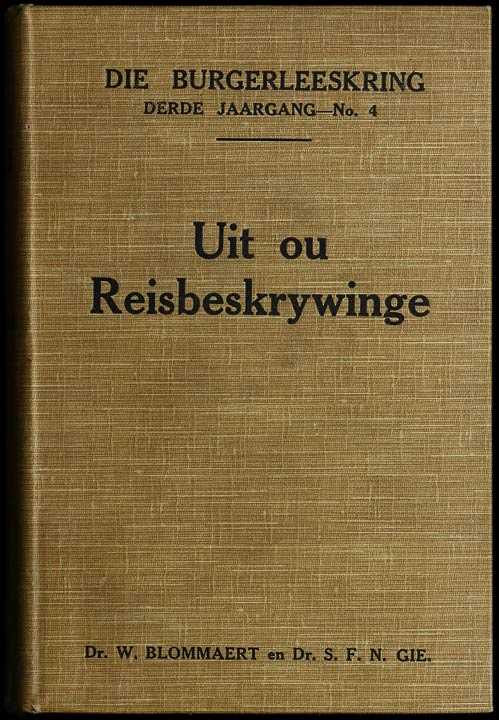 Uit ou Reisbeskrywinge: Dagverhale en ander letterkundige bronne oor die Kaap cover