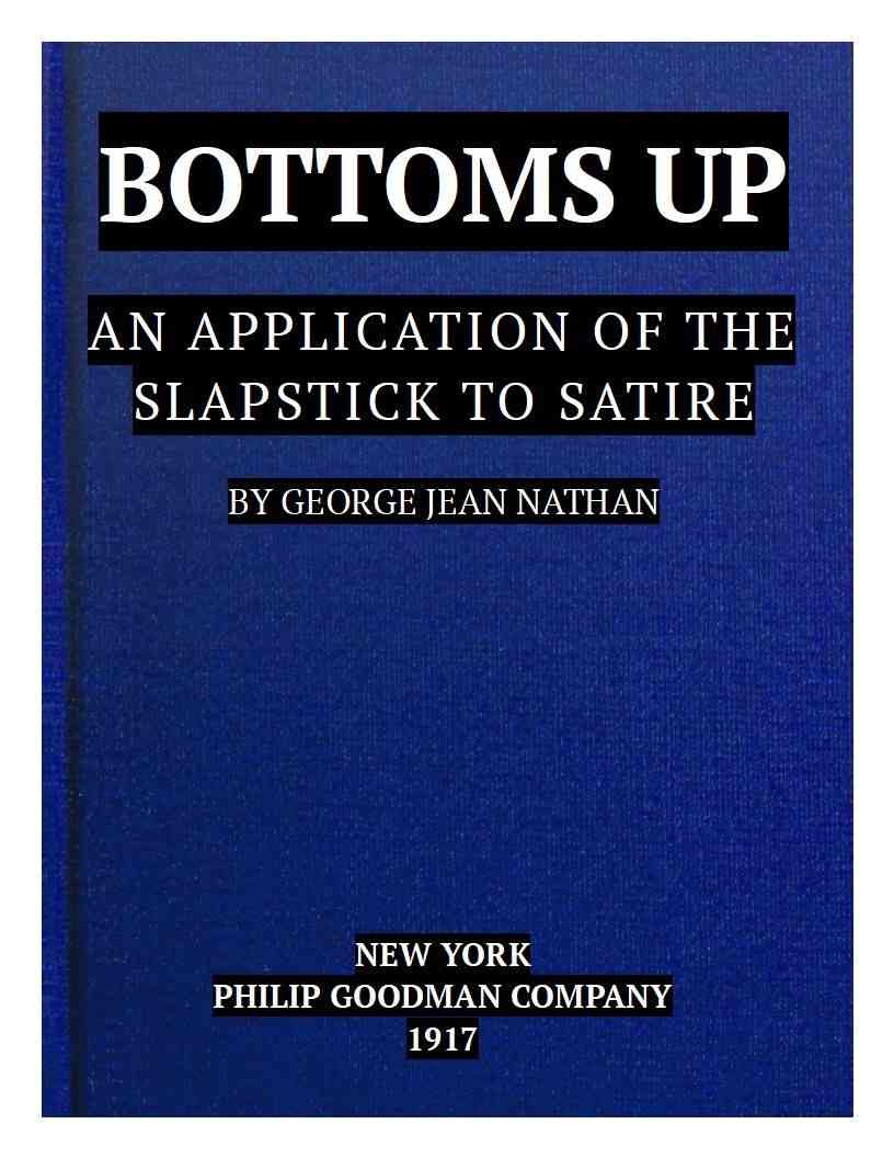Bottoms Up: An Application of the Slapstick to Satire cover