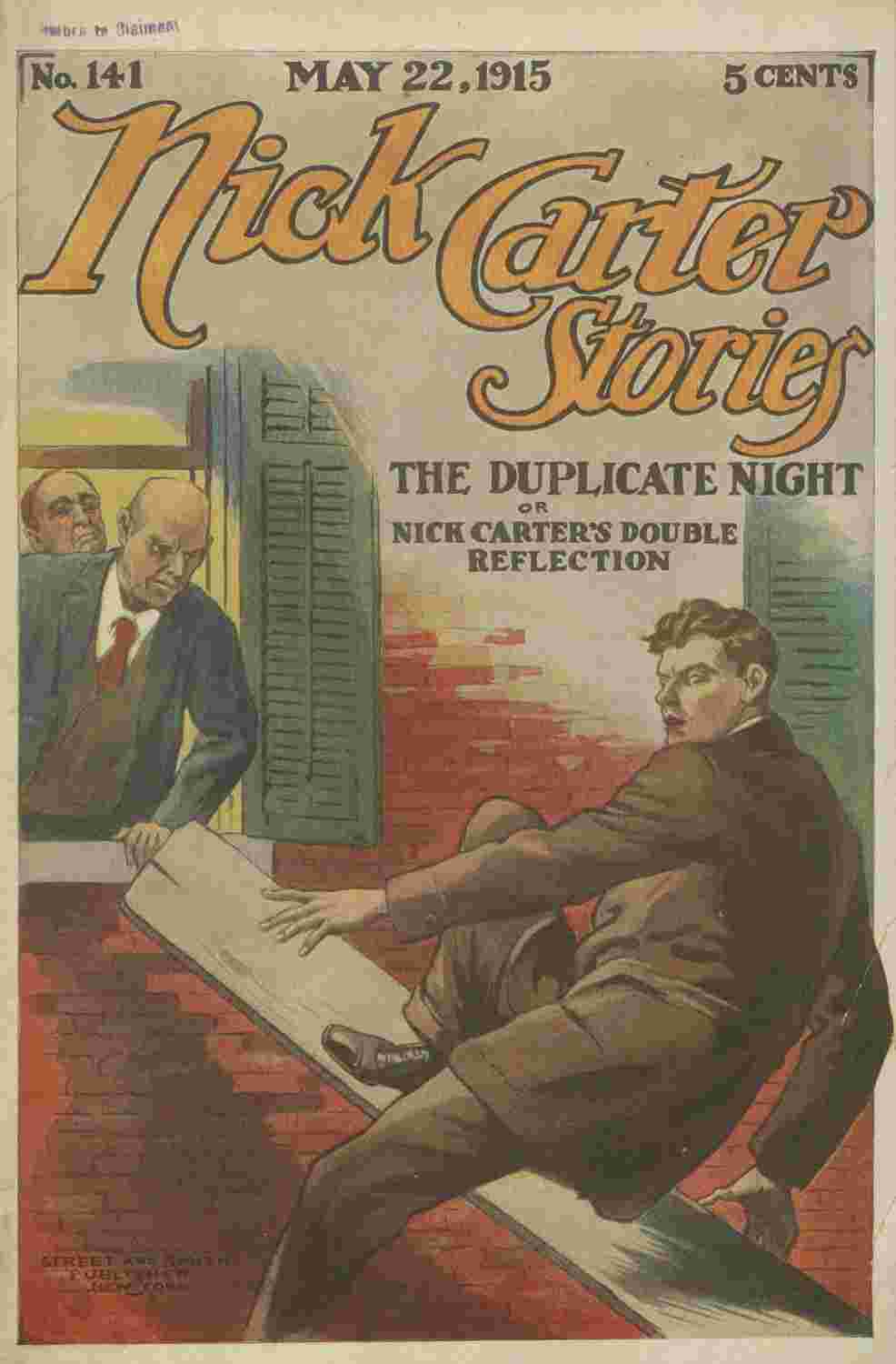 Nick Carter Stories No. 141, May 22, 1915: The duplicate night cover