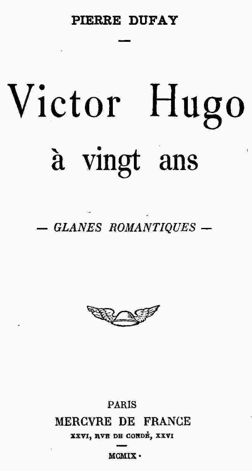 Victor Hugo à vingt ans: Glanes romantiques cover