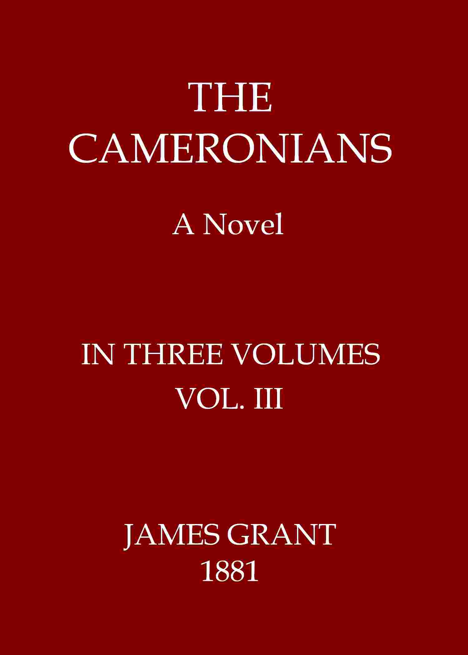 The Cameronians: A Novel, Volume 3 (of 3) cover