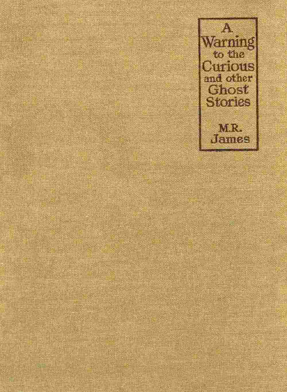 A Warning to the Curious, and Other Ghost Stories cover