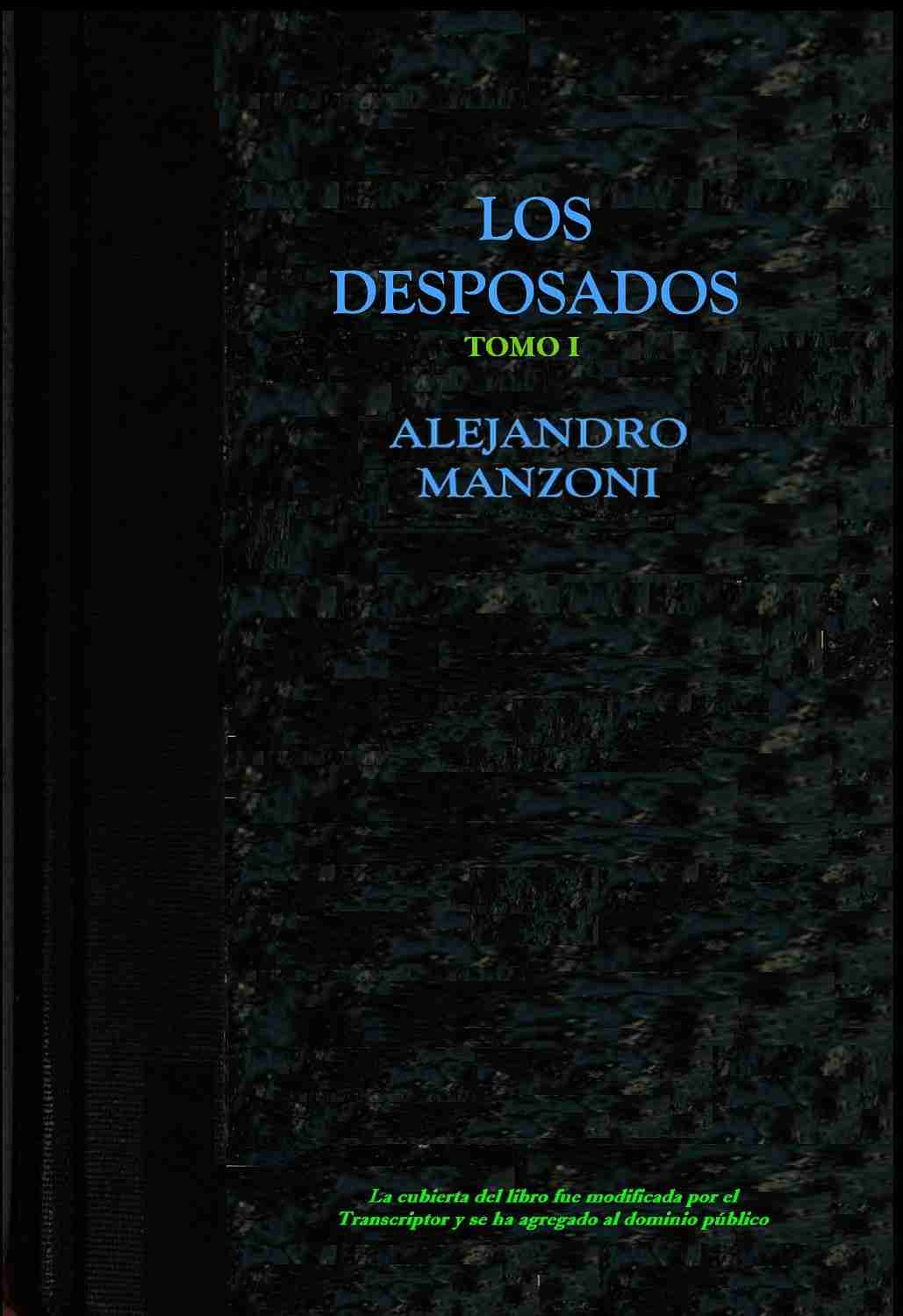 Los desposados: Historia milanesa del siglo XVII - Tomo 1 cover