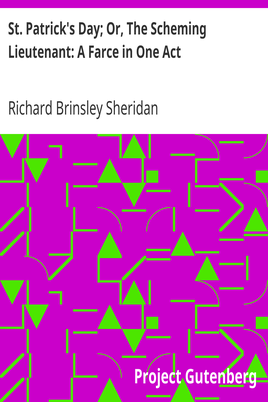 St. Patrick's Day; Or, The Scheming Lieutenant: A Farce in One Act cover