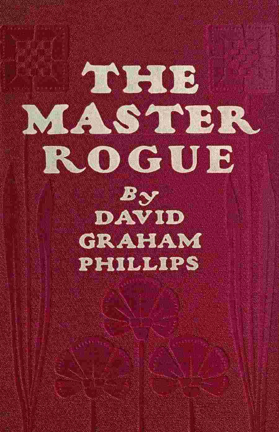 The Master Rogue: The Confessions of a Croesus cover