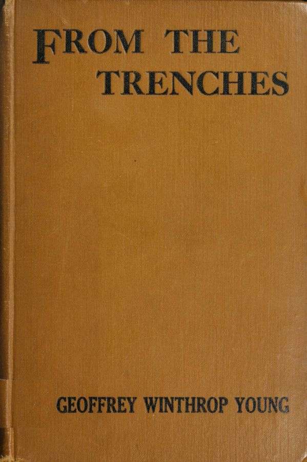 From the Trenches: Louvain to the Aisne, the First Record of an Eye-Witness cover