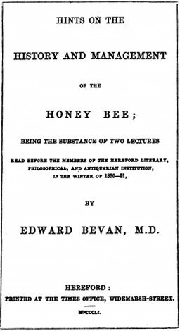 Hints on the History and Management of the Honey Bee / Being the Substance of Two Lectures Read Before the Members of the Hereford Literary, Philosophical, and Antiquarian Institution, in the Winter of 1850-51 cover