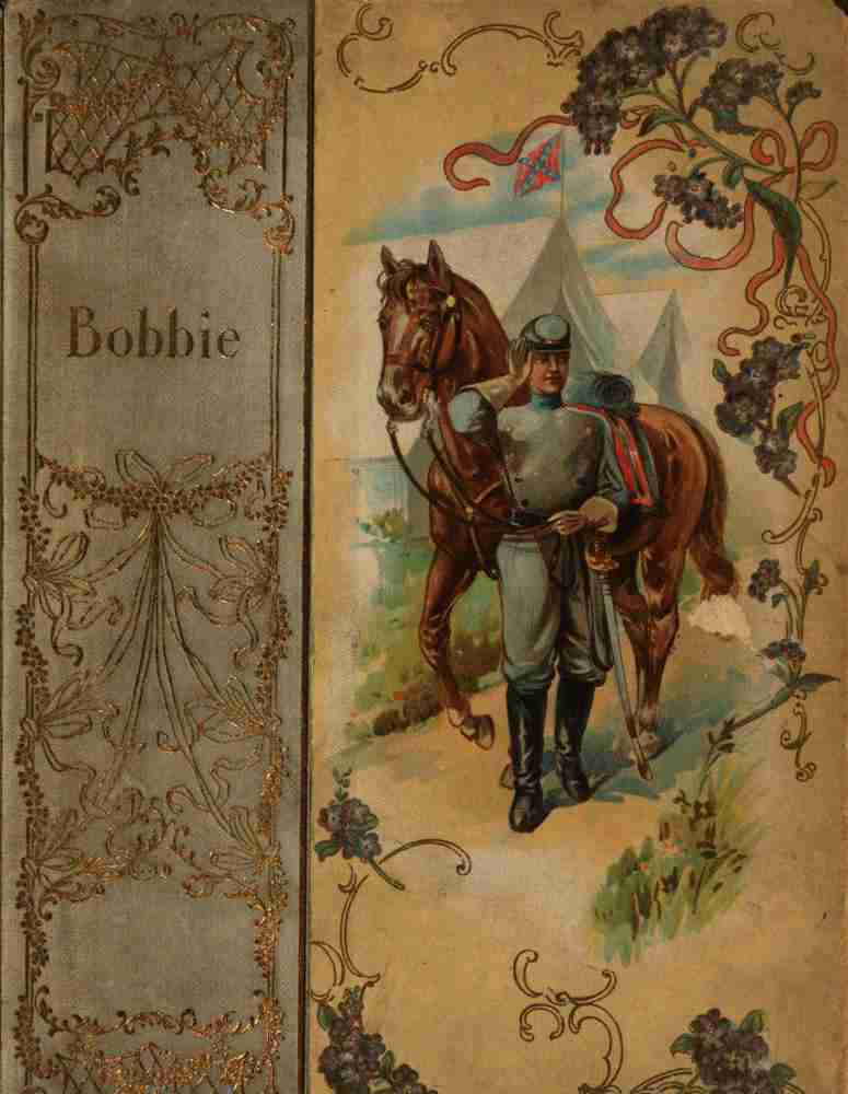 "Bobbie", a Story of the Confederacy cover