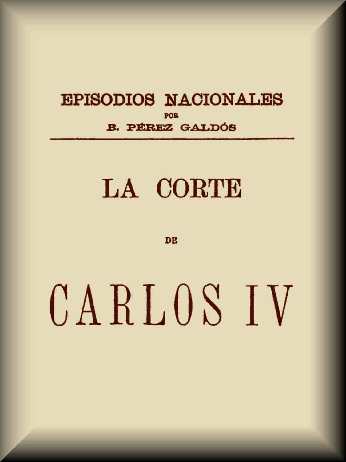 La corte de Carlos IV cover