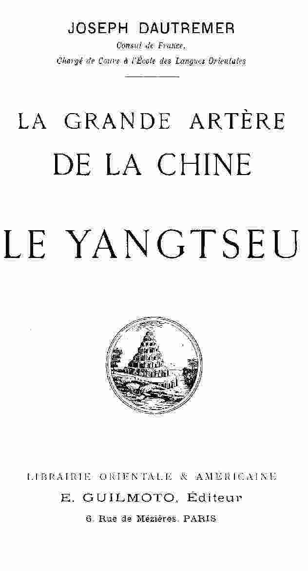 La grande artère de la Chine: le Yangtseu cover
