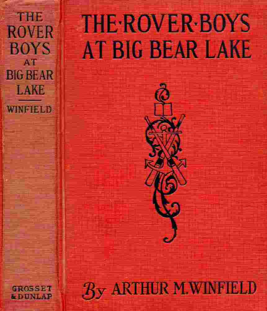 The Rover Boys at Big Bear Lake; or, The Camps of the Rival Cadets cover
