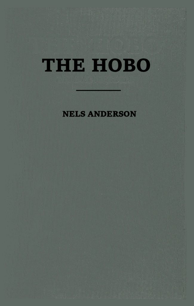 The Hobo: The Sociology of the Homeless Man cover