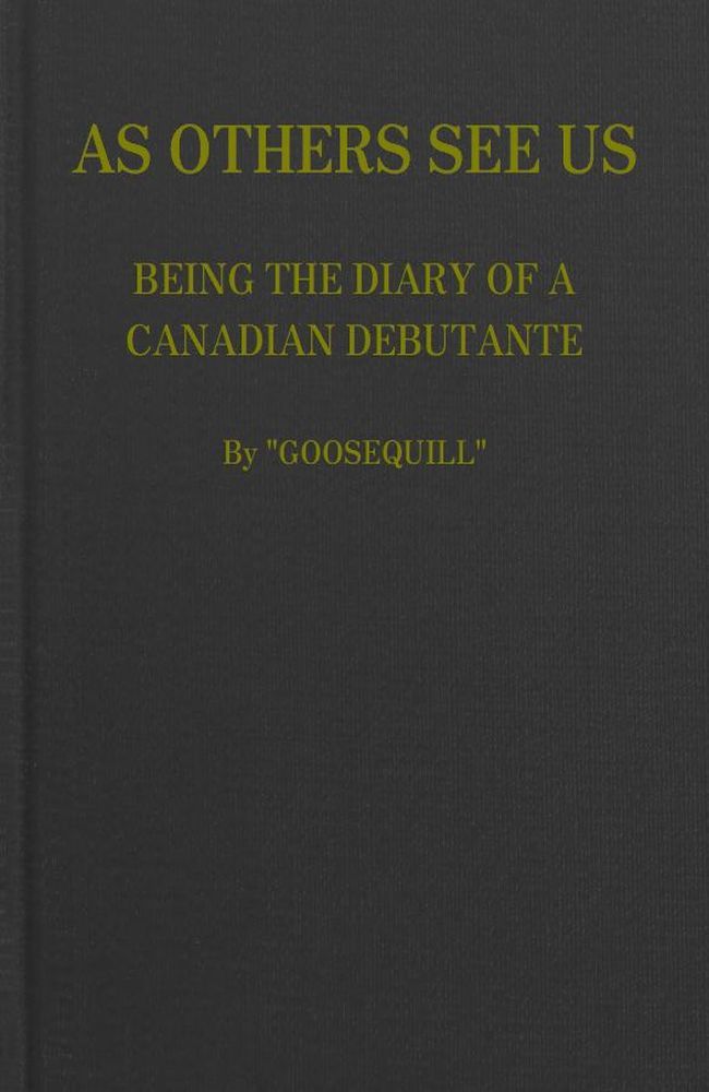 As Others See Us: Being the Diary of a Canadian Debutante cover