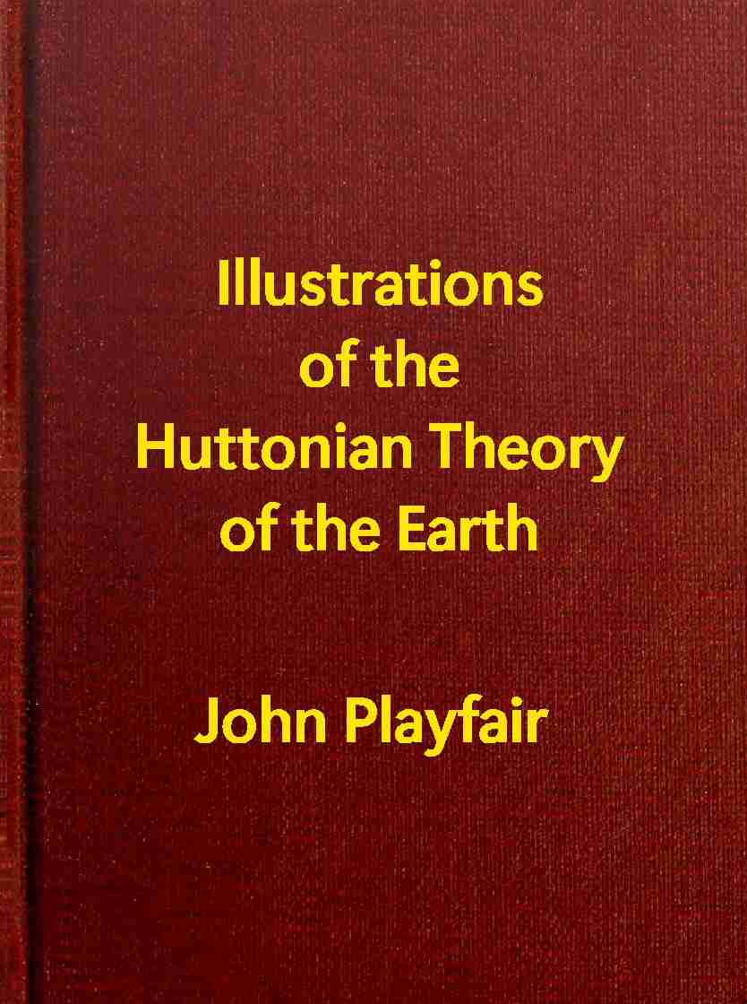 Illustrations of the Huttonian Theory of the Earth cover