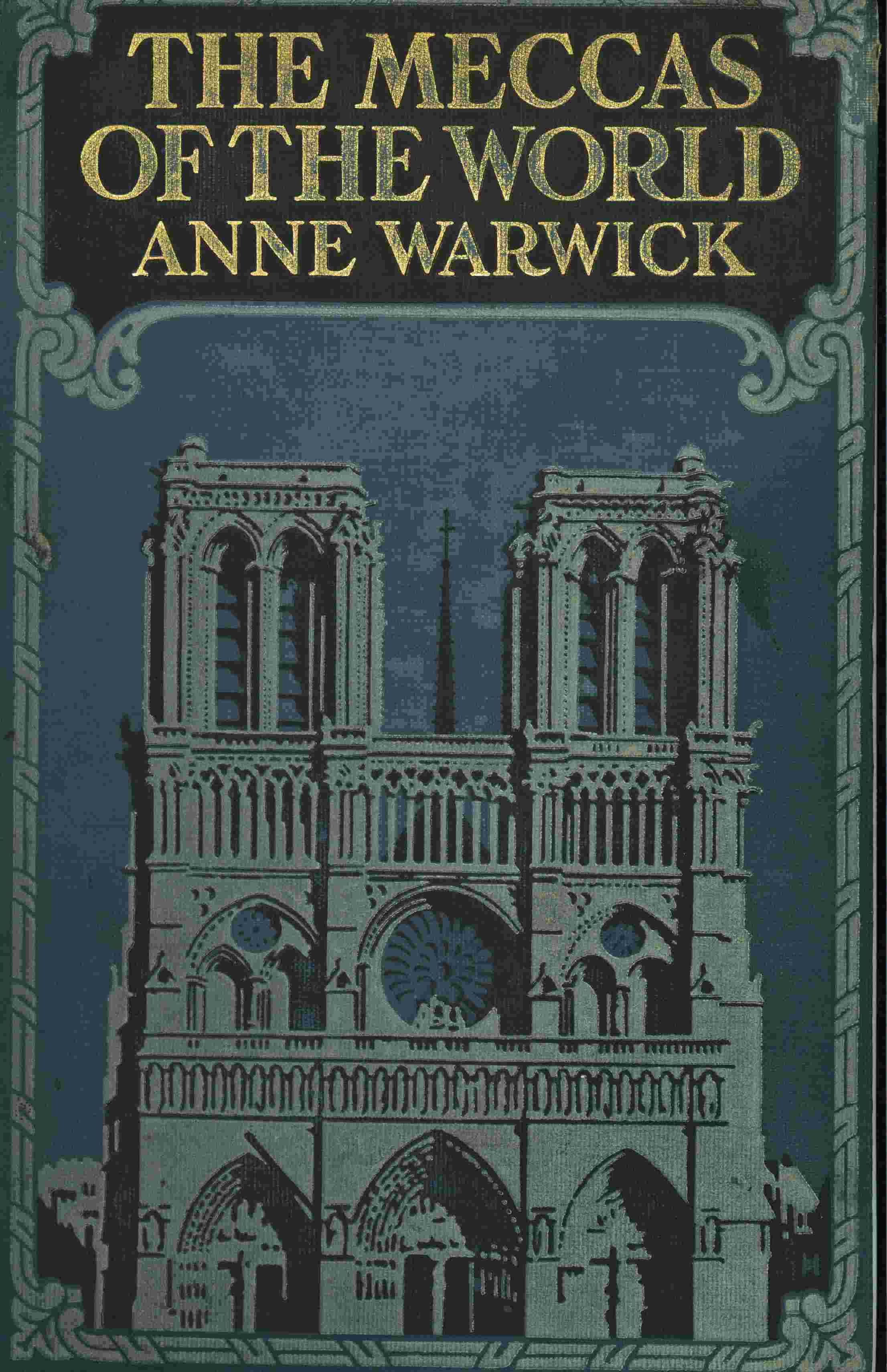 The Meccas of the World / The Play of Modern Life in New York, Paris, Vienna, Madrid and London cover