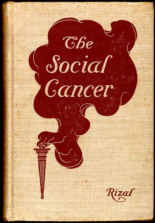 The Social Cancer: A Complete English Version of Noli Me Tangere cover