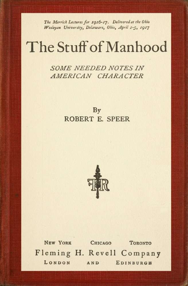 The Stuff of Manhood: Some Needed Notes in American Character cover