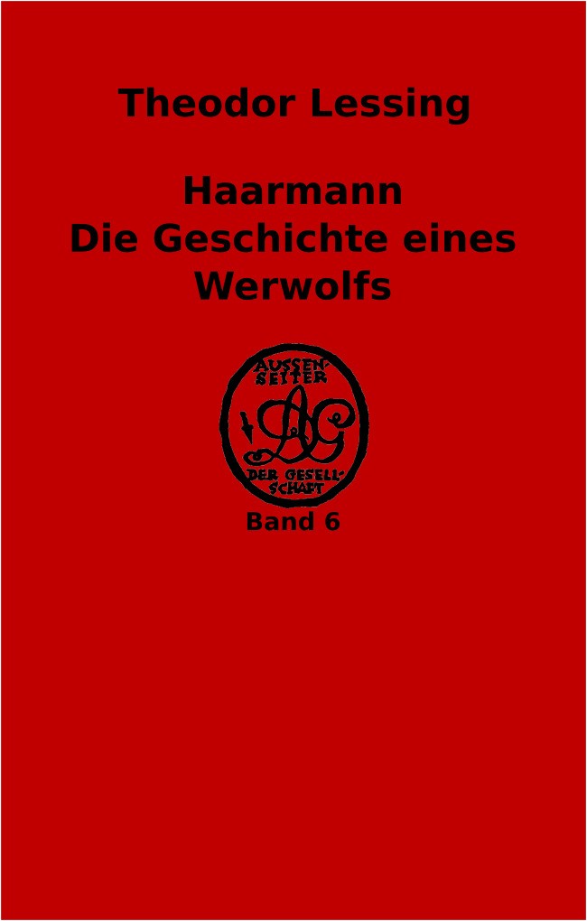 Haarmann. Die Geschichte eines Werwolfs cover