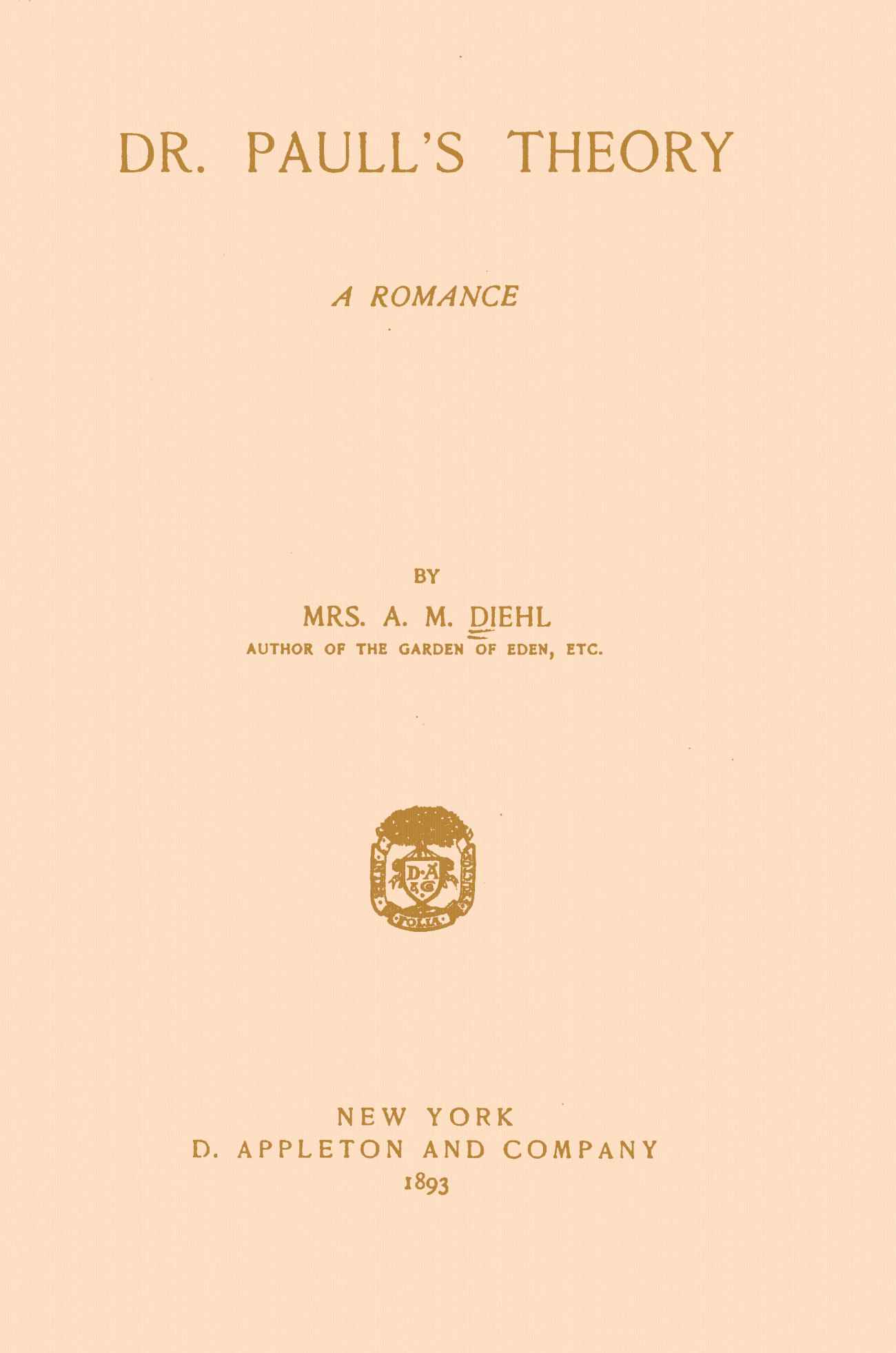 Dr. Paull's Theory: A Romance cover