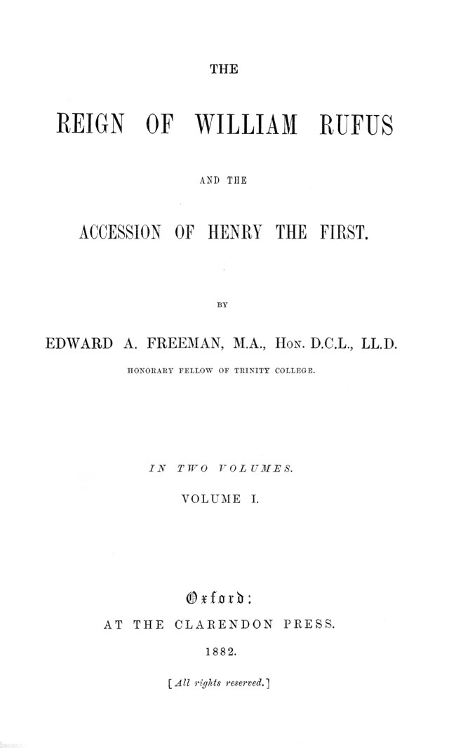 The Reign of William Rufus and the Accession of Henry the First, Volume 1 (of 2) cover