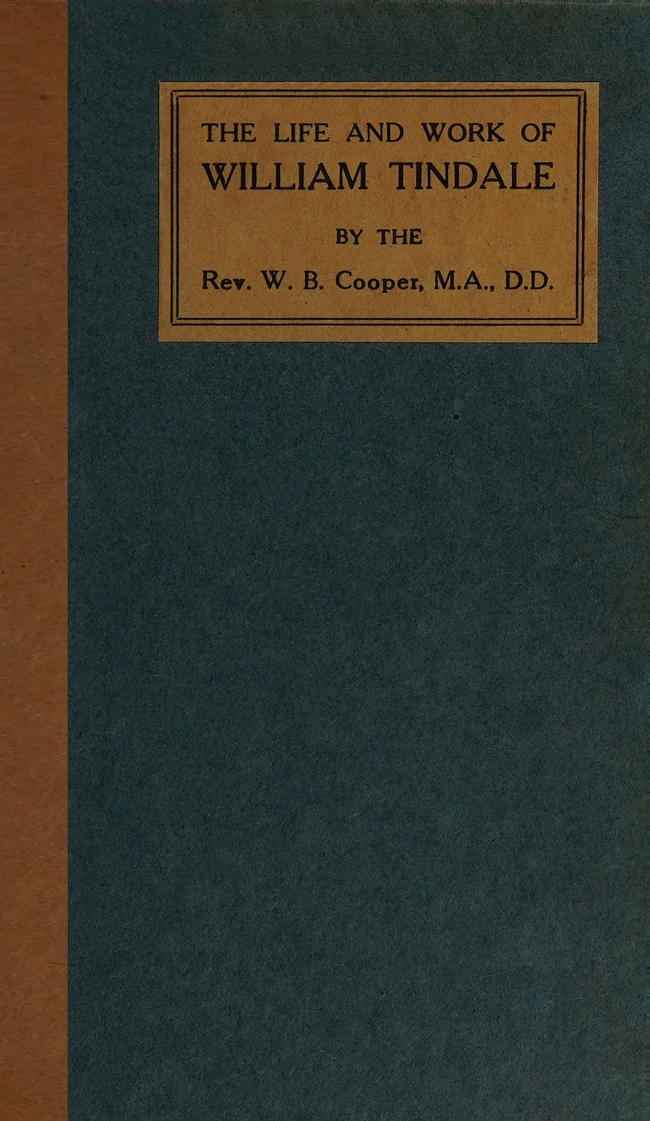 The Life and Work of William Tindale cover
