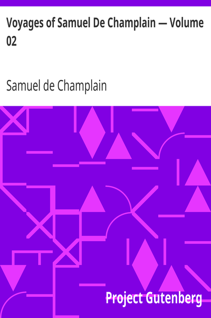 Voyages of Samuel De Champlain — Volume 02 cover