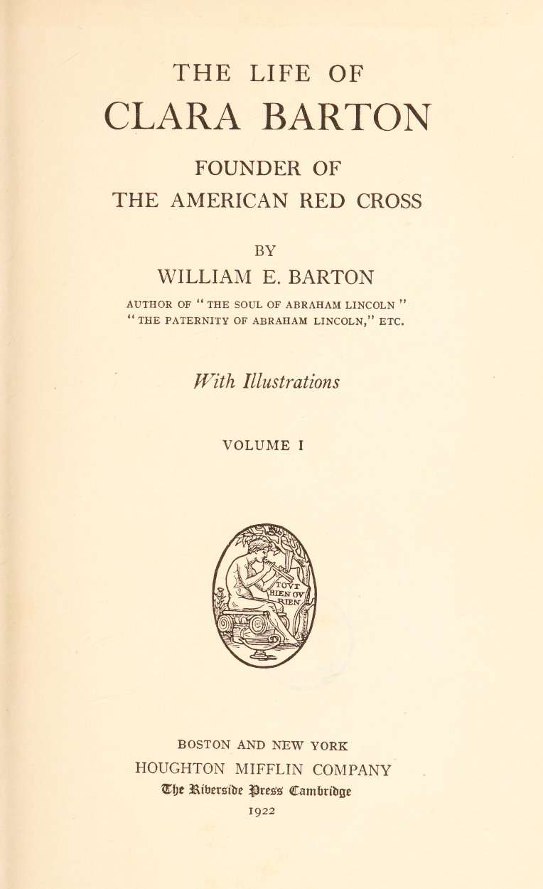 The Life of Clara Barton, Founder of the American Red Cross (Vol. 1 of 2) cover