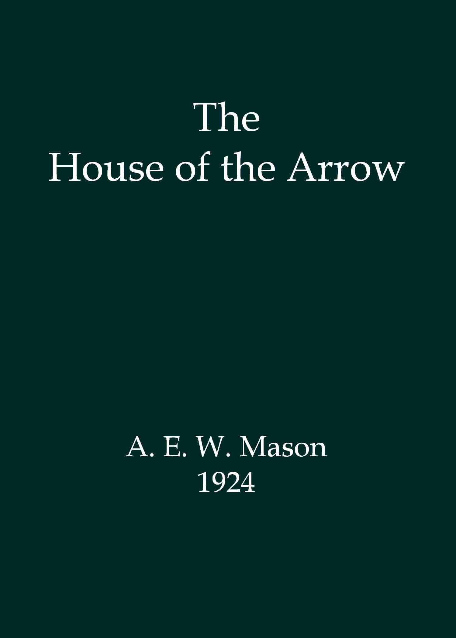 The House of the Arrow cover