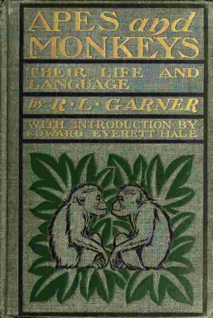 Apes and Monkeys: Their Life and Language cover
