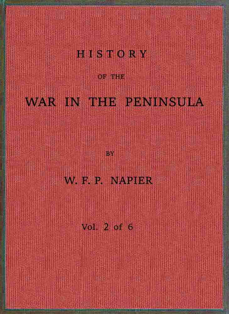 History of the war in the Peninsula and in the south of France from the year 1807 to the year 1814, vol. 2 cover