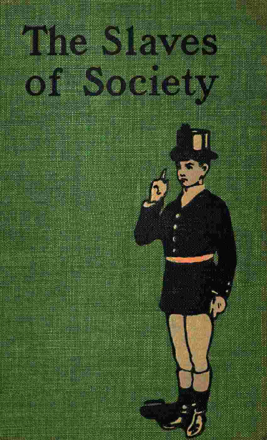 The Slaves of Society: A Comedy in Covers cover