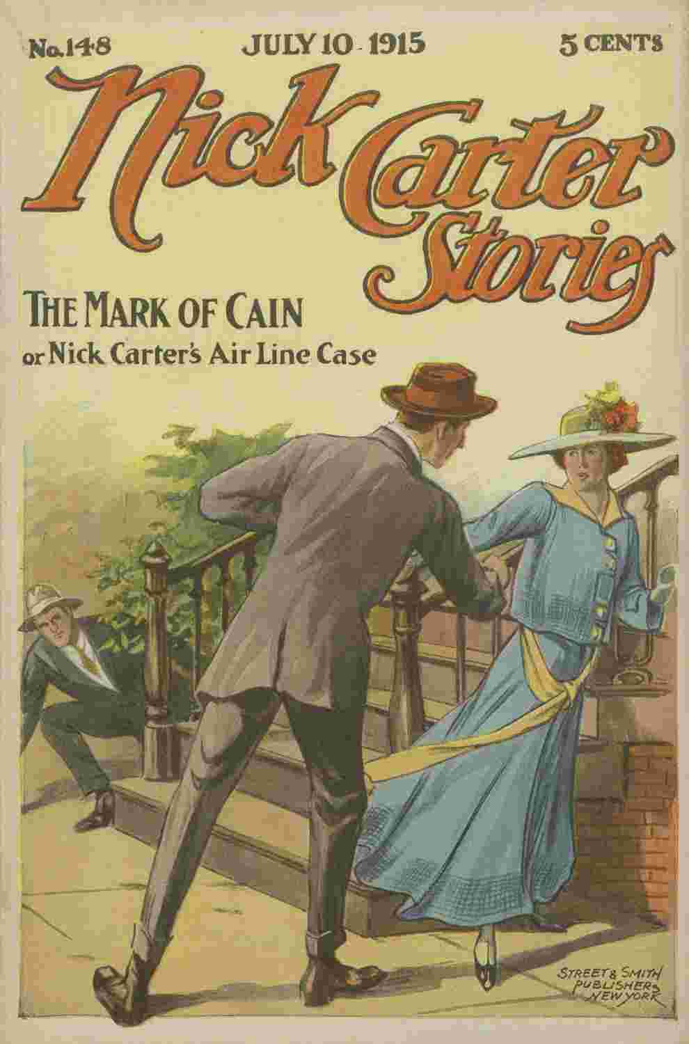 Nick Carter Stories No. 148, July 10, 1915; The Mark of Cain; or, Nick Carter's Air-line Case cover