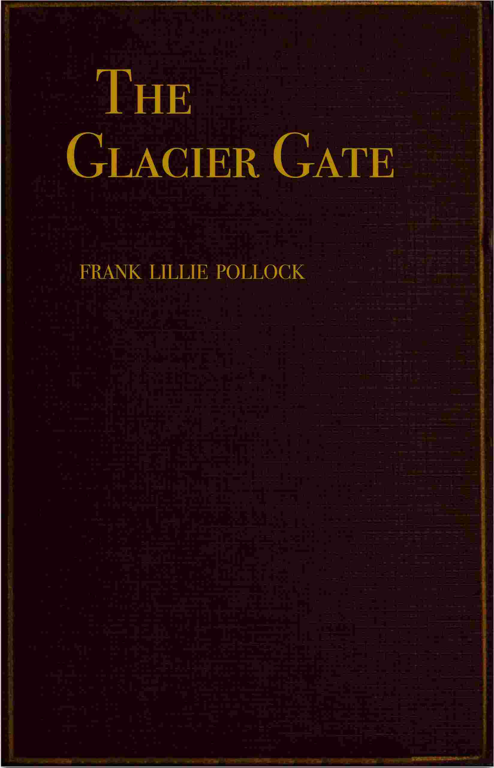 The Glacier Gate: An Adventure Story cover