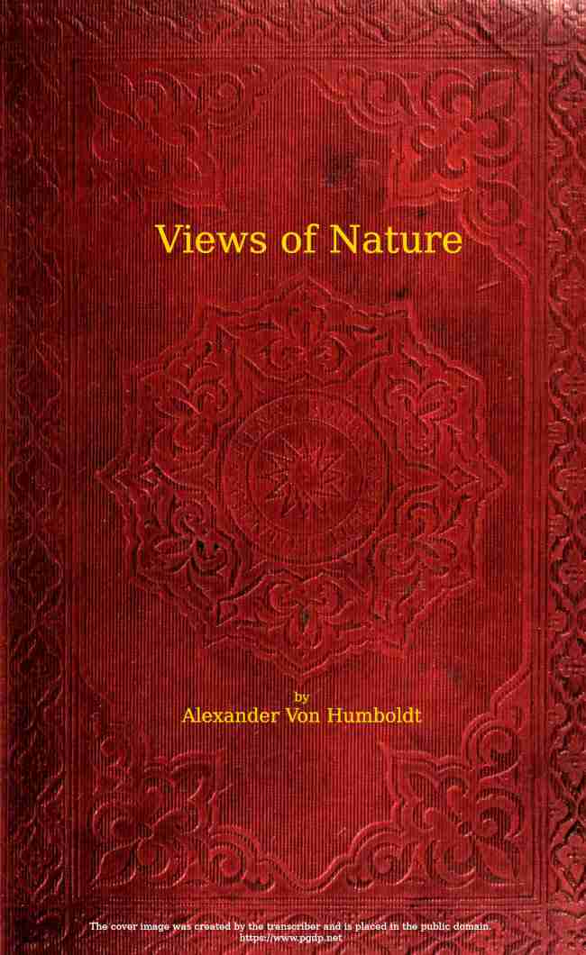 Views of nature: or Contemplations on the sublime phenomena of creation / with scientific illustrations cover