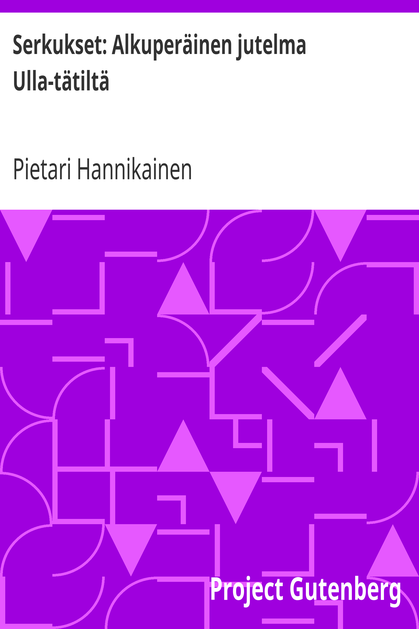 Serkukset: Alkuperäinen jutelma Ulla-tätiltä cover