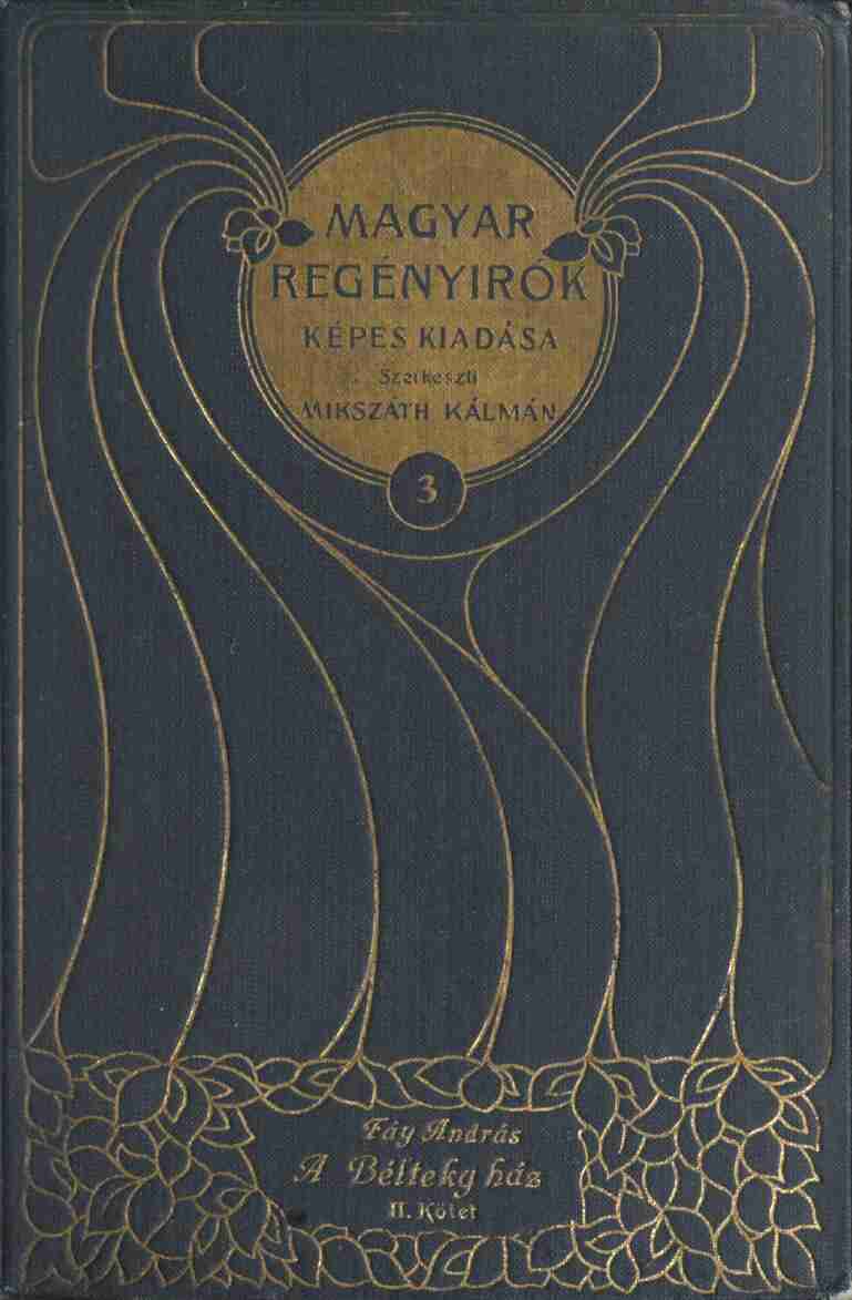 A Bélteky ház: Tanregény (2. kötet) cover