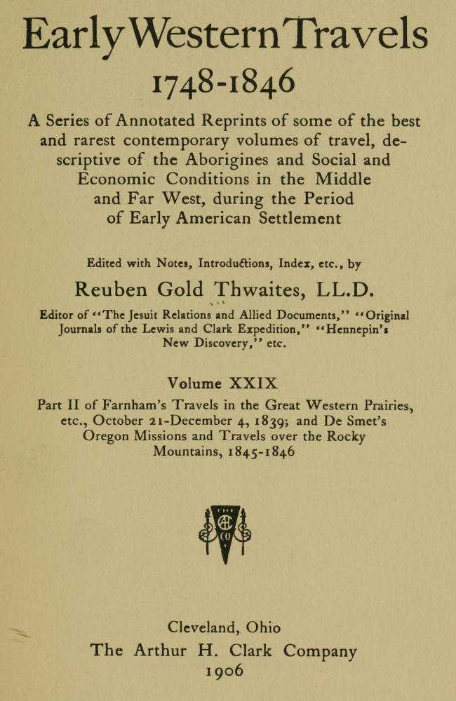 Farnham's Travels in the Great Western Prairies, etc., part 2, October 21-December 4, 1839 / and De Smet's Oregon Missions and Travels over the Rocky Mountains, 1845-1846 cover