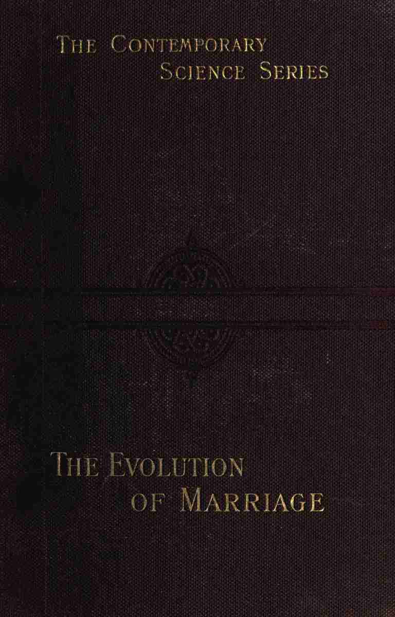 The Evolution of Marriage and of the Family cover