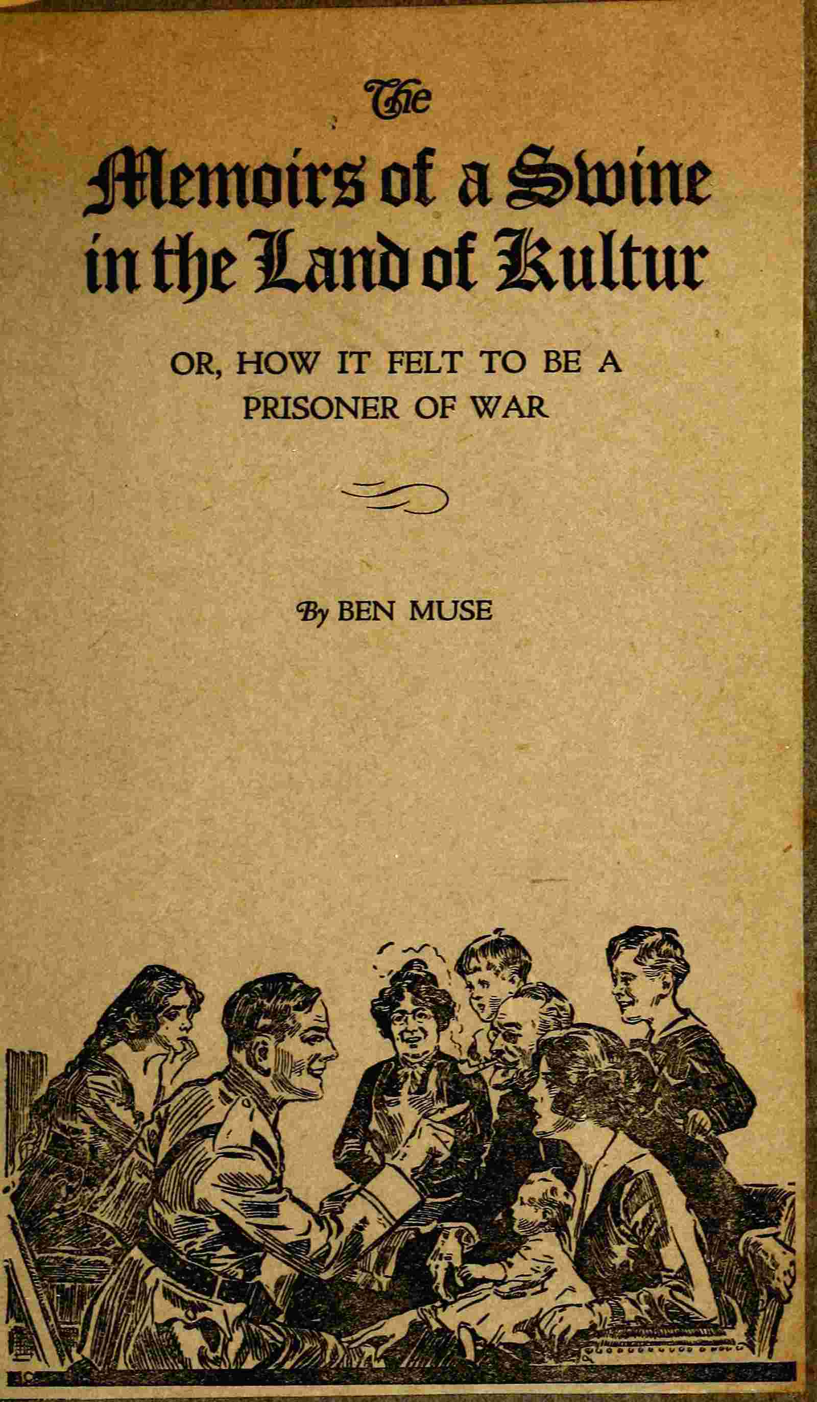 The Memoirs of a Swine in the Land of Kultur; or, How it Felt to be a Prisoner of War cover