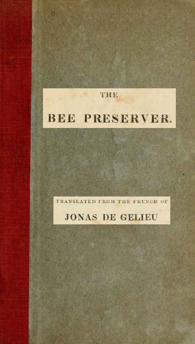 The Bee Preserver; or, Practical Directions for the Management and Preservation of Hives cover