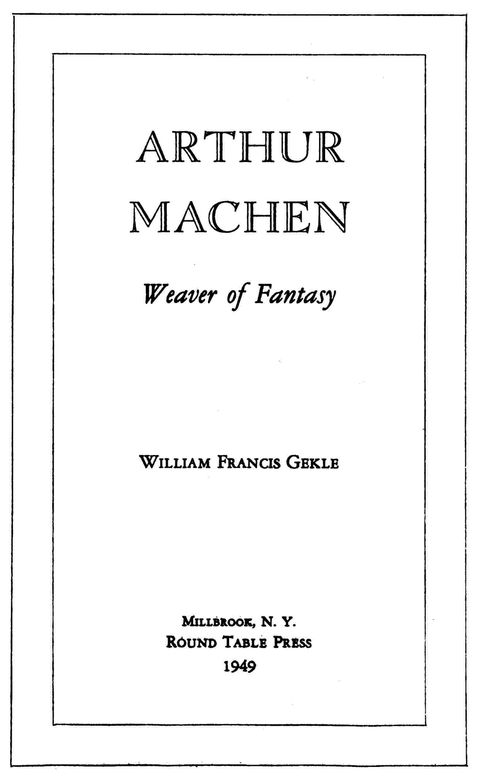 Arthur Machen: Weaver of Fantasy cover