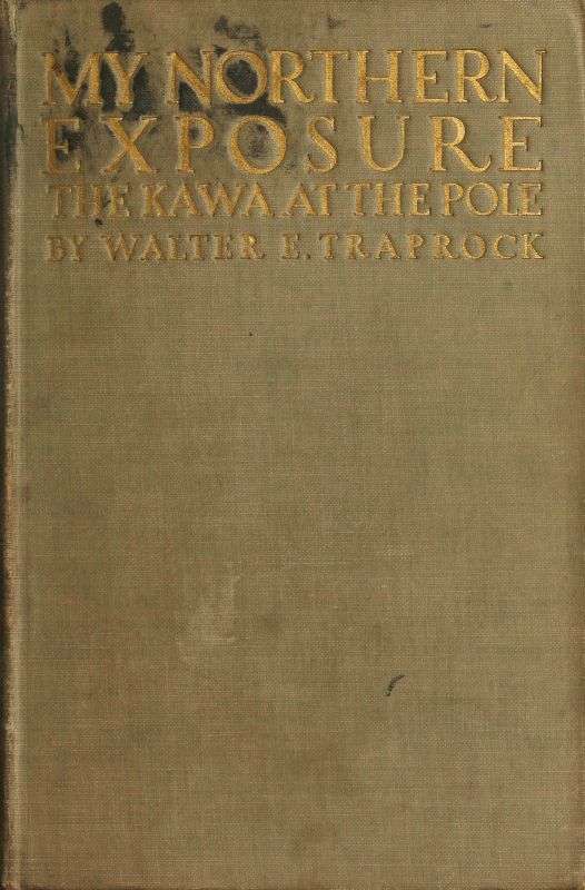 My Northern Exposure: The Kawa at the Pole cover